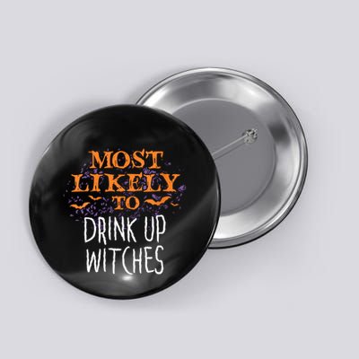 Most Likely To Halloween Drink Up Witches Matching Vneck Button