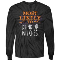 Most Likely To Halloween Drink Up Witches Matching Vneck Tie-Dye Long Sleeve Shirt