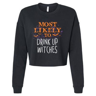 Most Likely To Halloween Drink Up Witches Matching Vneck Cropped Pullover Crew