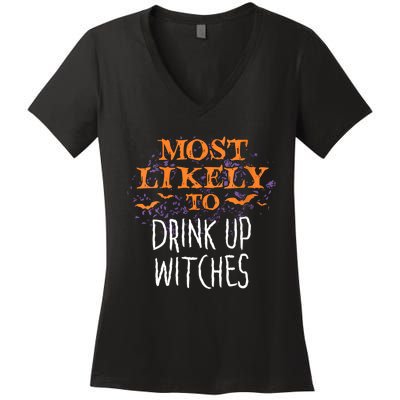 Most Likely To Halloween Drink Up Witches Matching Vneck Women's V-Neck T-Shirt