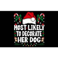 Most Likely To Decorate Her Dog Christmas Pajamas Bumper Sticker