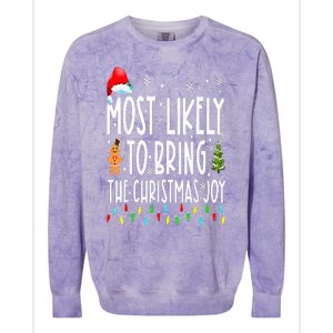 Most Likely To Bring The Christmas Joy Matching Family Colorblast Crewneck Sweatshirt