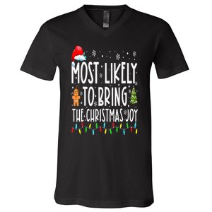 Most Likely To Bring The Christmas Joy Matching Family V-Neck T-Shirt