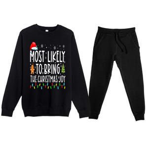 Most Likely To Bring The Christmas Joy Matching Family Premium Crewneck Sweatsuit Set