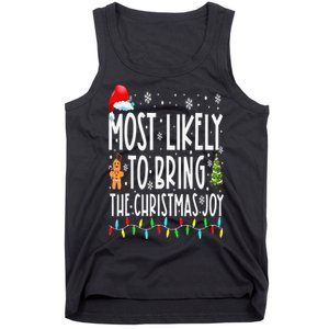 Most Likely To Bring The Christmas Joy Matching Family Tank Top