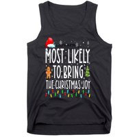 Most Likely To Bring The Christmas Joy Matching Family Tank Top