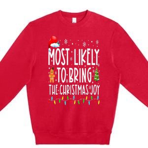 Most Likely To Bring The Christmas Joy Matching Family Premium Crewneck Sweatshirt