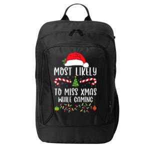 Most Likely To Miss Xmas While Gaming Christmas Matching City Backpack