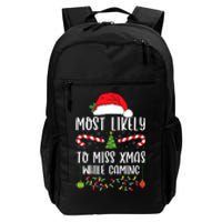 Most Likely To Miss Xmas While Gaming Christmas Matching Daily Commute Backpack