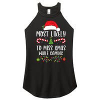 Most Likely To Miss Xmas While Gaming Christmas Matching Women's Perfect Tri Rocker Tank