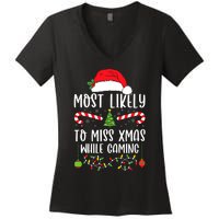 Most Likely To Miss Xmas While Gaming Christmas Matching Women's V-Neck T-Shirt