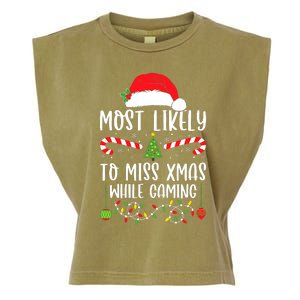 Most Likely To Miss Xmas While Gaming Christmas Matching Garment-Dyed Women's Muscle Tee