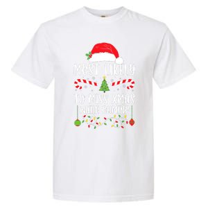 Most Likely To Miss Xmas While Gaming Christmas Matching Garment-Dyed Heavyweight T-Shirt