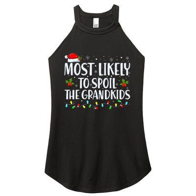 Most Likely To Spoil The Grand Funny Christmas Grandma Women’s Perfect Tri Rocker Tank