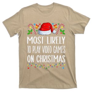 Most Likely To Play Video Games On Christmas Funny Pajamas T-Shirt