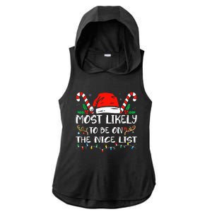 Most Likely To Be On The Nice List Xmas Family  Ladies PosiCharge Tri-Blend Wicking Draft Hoodie Tank