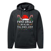 Most Likely To Be On The Nice List Xmas Family  Performance Fleece Hoodie