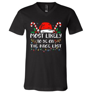 Most Likely To Be On The Nice List Xmas Family  V-Neck T-Shirt