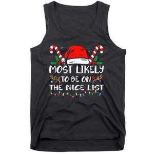 Most Likely To Be On The Nice List Xmas Family  Tank Top