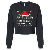 Most Likely To Be On The Nice List Xmas Family  Cropped Pullover Crew