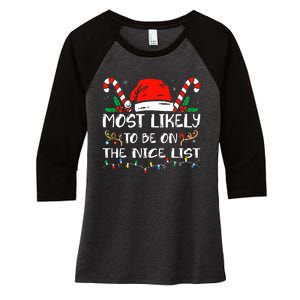 Most Likely To Be On The Nice List Xmas Family  Women's Tri-Blend 3/4-Sleeve Raglan Shirt