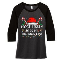 Most Likely To Be On The Nice List Xmas Family  Women's Tri-Blend 3/4-Sleeve Raglan Shirt