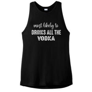 Most Likely To Drinks All The Vodka Family Holiday Xmas Ladies PosiCharge Tri-Blend Wicking Tank