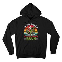 Most Likely To Call Santa Bruh Family Christmas Matching Hoodie