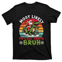 Most Likely To Call Santa Bruh Family Christmas Matching T-Shirt