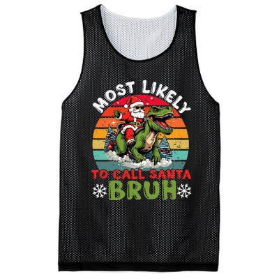 Most Likely To Call Santa Bruh Family Christmas Matching Mesh Reversible Basketball Jersey Tank