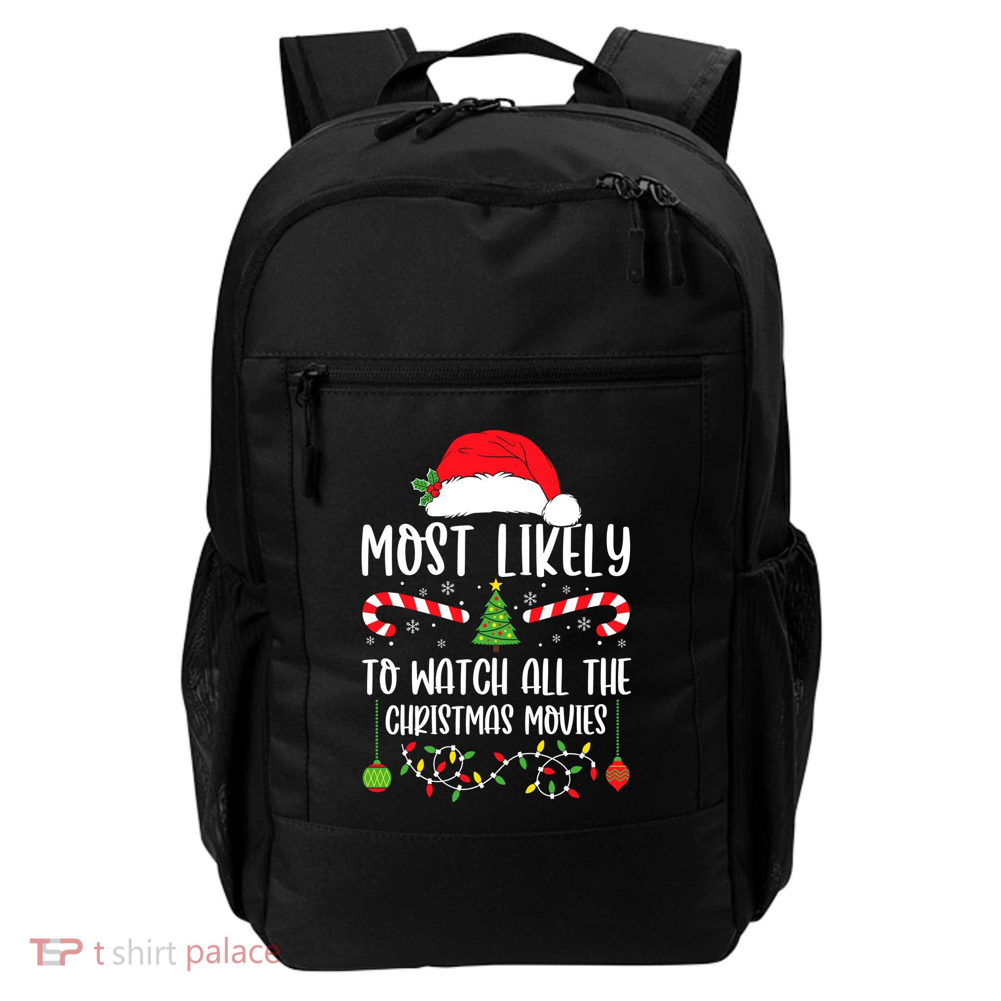 Most Likely To Watch All The Christmas Movies Xmas Matching Backpack