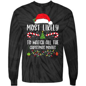 Most Likely To Watch All The Christmas Movies Xmas Matching Tie-Dye Long Sleeve Shirt