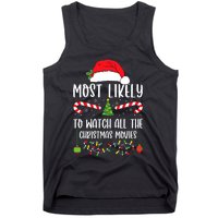 Most Likely To Watch All The Christmas Movies Xmas Matching Tank Top