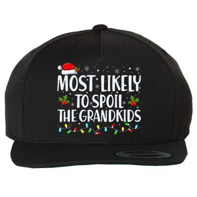 Most Likely To Spoil The Grandkids Funny Christmas Grandma Wool Snapback Cap