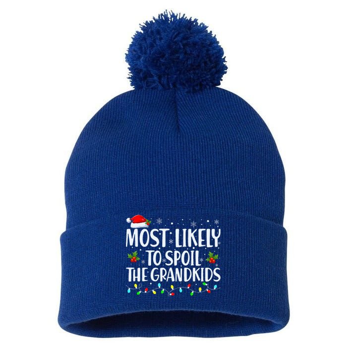 Most Likely To Spoil The Grandkids Funny Christmas Grandma Pom Pom 12in Knit Beanie