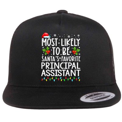 Most Likely To Be Santa's Favorite Principal Assistant Great Gift Flatbill Hat
