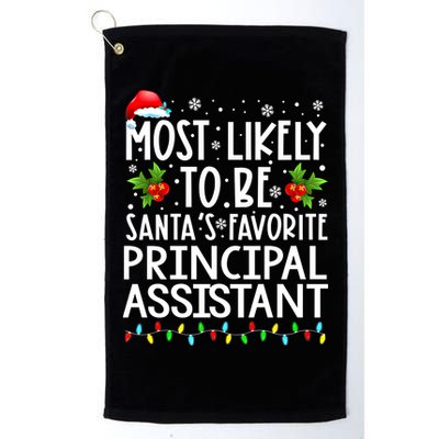 Most Likely To Be Santa's Favorite Principal Assistant Great Gift Golf Towel
