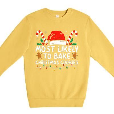 Most Likely To Bake Christmas Cookies Funny Baker Christmas Premium Crewneck Sweatshirt