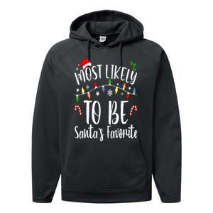 Most Likely To Be Santa's Favorite Christmas Family Matching Performance Fleece Hoodie