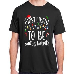 Most Likely To Be Santa's Favorite Christmas Family Matching Adult ChromaSoft Performance T-Shirt