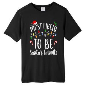 Most Likely To Be Santa's Favorite Christmas Family Matching Tall Fusion ChromaSoft Performance T-Shirt