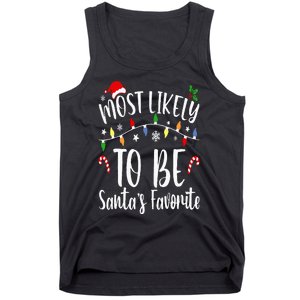 Most Likely To Be Santa's Favorite Christmas Family Matching Tank Top