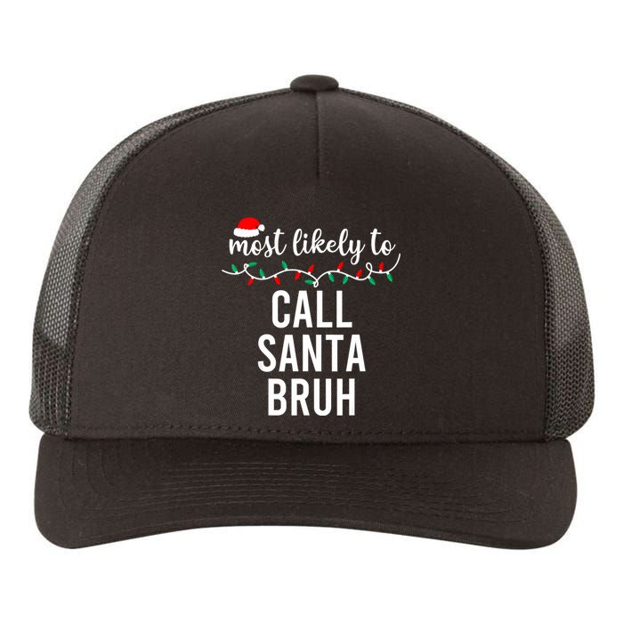 Most Likely To Christmas Matching Family Pajamas Funny Yupoong Adult 5-Panel Trucker Hat