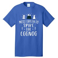 Most Likely To Spike The Eggnog Family Matching Christmas Gift Tall T-Shirt