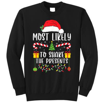 Most Likely To Shake The Presents Funny Family Christmas Sweatshirt