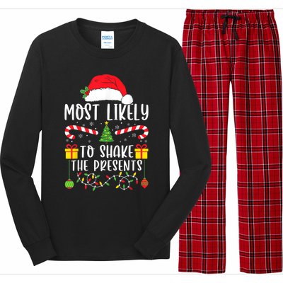 Most Likely To Shake The Presents Funny Family Christmas Long Sleeve Pajama Set