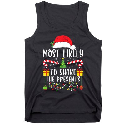 Most Likely To Shake The Presents Funny Family Christmas Tank Top