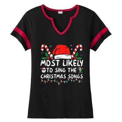 Most Likely To Sing The Christmas Songs Christmas Matching Ladies Halftime Notch Neck Tee