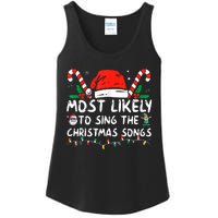 Most Likely To Sing The Christmas Songs Christmas Matching Ladies Essential Tank