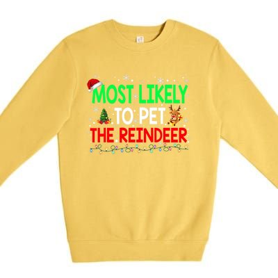 Most Likely To Pet The Reindeer Family Christmas Holiday Gift Premium Crewneck Sweatshirt